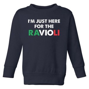 I'm Just Here For The Ravioli Shirt Funny Italian Food Toddler Sweatshirt