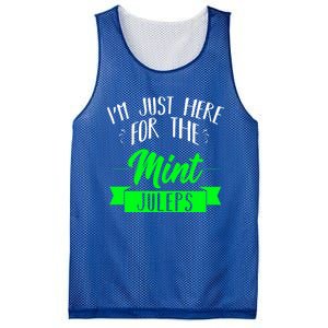 I'm Just Here For The Mint Juleps Fun Derby Funny Gift Mesh Reversible Basketball Jersey Tank