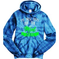 I'm Just Here For The Mint Juleps Fun Derby Funny Gift Tie Dye Hoodie