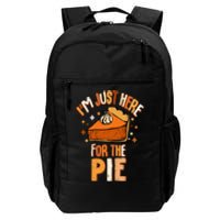 I'm Just Here For The Pie Thanksgiving Fall Autumn Retro Daily Commute Backpack