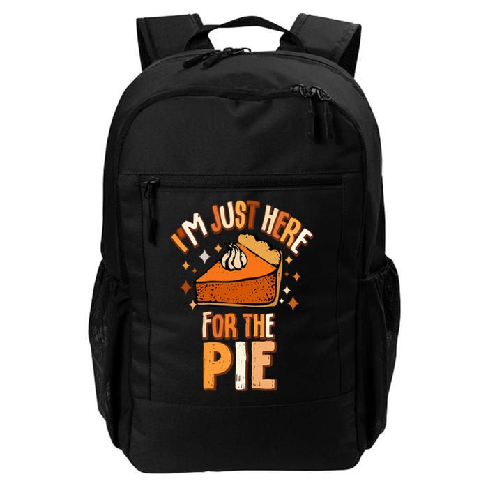 I'm Just Here For The Pie Thanksgiving Fall Autumn Retro Daily Commute Backpack