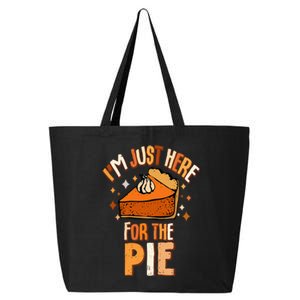 I'm Just Here For The Pie Thanksgiving Fall Autumn Retro 25L Jumbo Tote