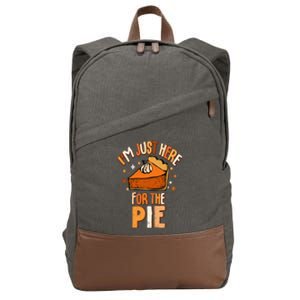 I'm Just Here For The Pie Thanksgiving Fall Autumn Retro Cotton Canvas Backpack