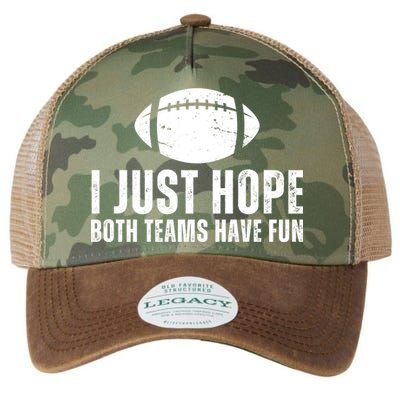 I Just Hope Both Teams Have Fun American Football Legacy Tie Dye Trucker Hat