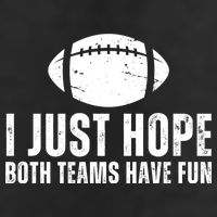 I Just Hope Both Teams Have Fun American Football Adult Drive Performance Visor