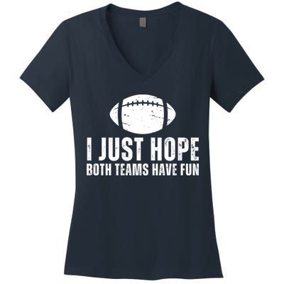 I Just Hope Both Teams Have Fun American Football Women's V-Neck T-Shirt