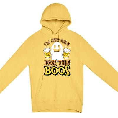 I'm Just Here For The Boos Gift Ghost Booze Gift Halloween Gift Premium Pullover Hoodie