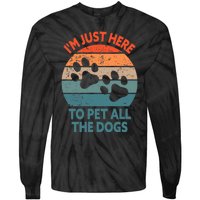 I'm Just Here To Pet All The Dogs Shirt Funny Dog Premium Tie-Dye Long Sleeve Shirt