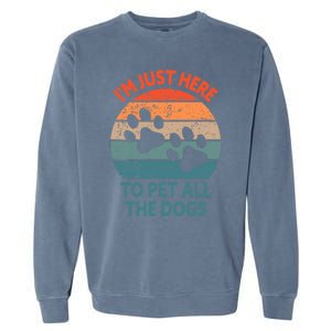 I'm Just Here To Pet All The Dogs Shirt Funny Dog Premium Garment-Dyed Sweatshirt