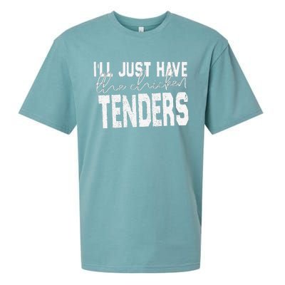  I'll just have the chicken tenders design Quote appar  Sueded Cloud Jersey T-Shirt