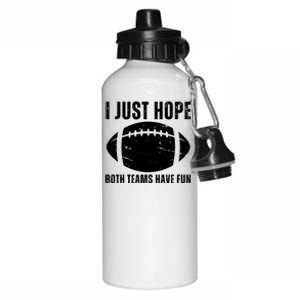 I Just Hope Both Teams Have Fun American Football Aluminum Water Bottle