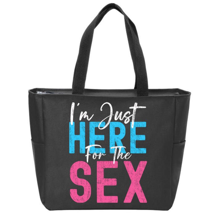 Im Just Here For The Sex Gender Reveal Funny Zip Tote Bag