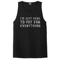 IM Just Here To Pay For Everything Funny Mom Dad PosiCharge Competitor Tank