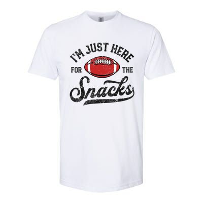 IM Just Here For The Snacks Funny Fantasy Football League Softstyle CVC T-Shirt