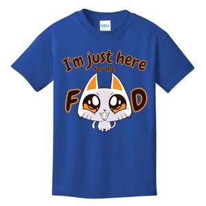 Im Just Here For The Food Funny Cat Humor Sarcastic Gift Kids T-Shirt