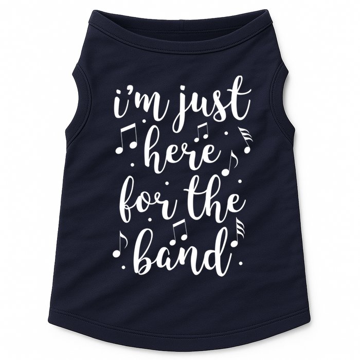 I'm Just Here For The Band Marching Halftime Show Doggie Tank