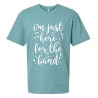 I'm Just Here For The Band Marching Halftime Show Sueded Cloud Jersey T-Shirt