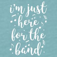 I'm Just Here For The Band Marching Halftime Show Sueded Cloud Jersey T-Shirt