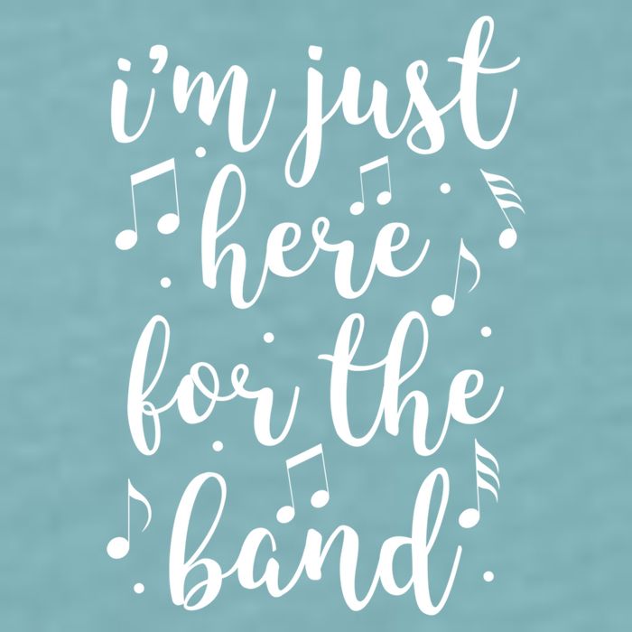 I'm Just Here For The Band Marching Halftime Show Sueded Cloud Jersey T-Shirt