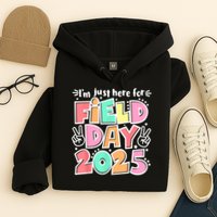 I'm Just Here For Field Day 2025 For  Field Day Orange Hoodie