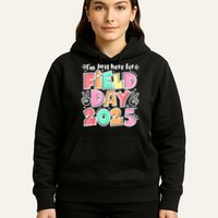 I'm Just Here For Field Day 2025 For  Field Day Orange Hoodie