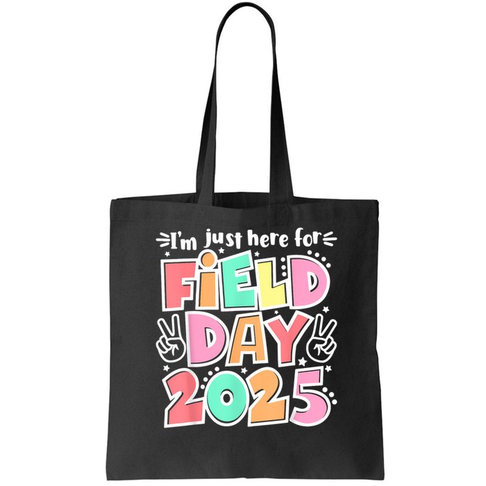I'm Just Here For Field Day 2025 For  Field Day Orange Bag