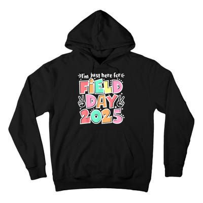 I'm Just Here For Field Day 2025 For  Field Day Orange Tall Hoodie