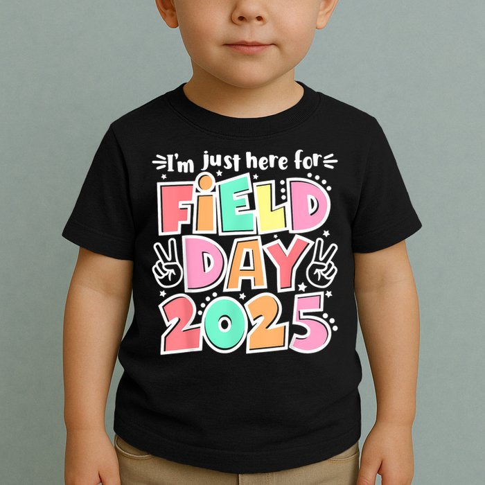 I'm Just Here For Field Day 2025 For  Field Day Orange Toddler T-Shirt