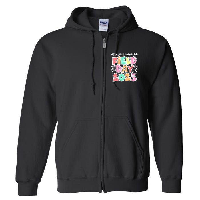 I'm Just Here For Field Day 2025 For  Field Day Orange Full Zip Hoodie