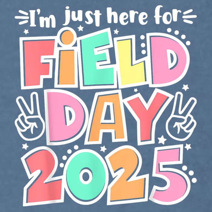 I'm Just Here For Field Day 2025 For  Field Day Orange Garment-Dyed Sweatshirt