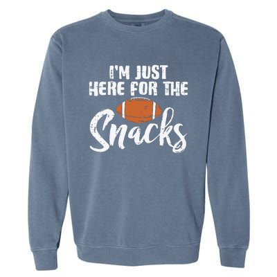 I'm Just Here For The Snacks Funny Fantasy Football League Garment-Dyed Sweatshirt