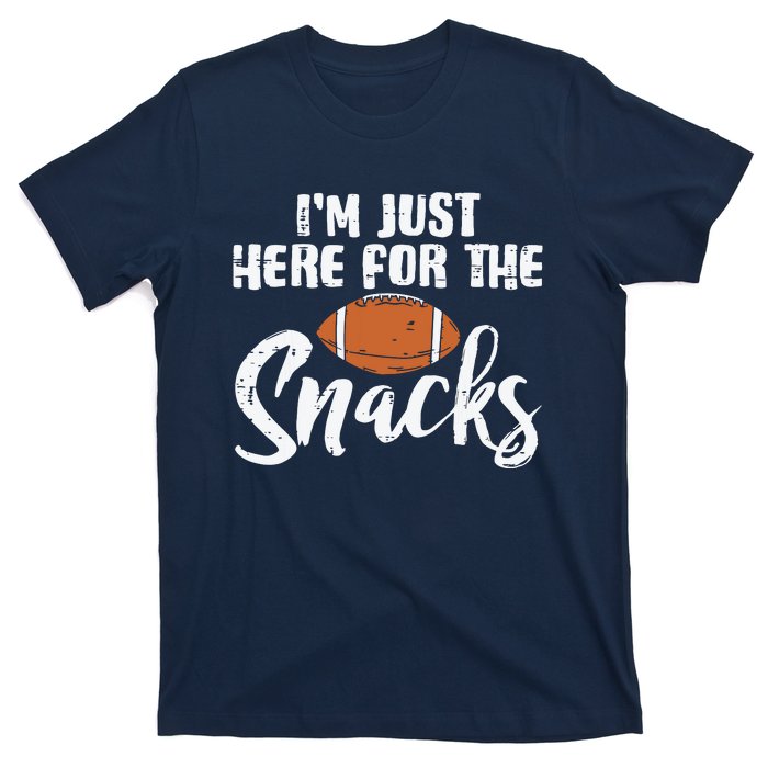 I'm Just Here For The Snacks Funny Fantasy Football League T-Shirt