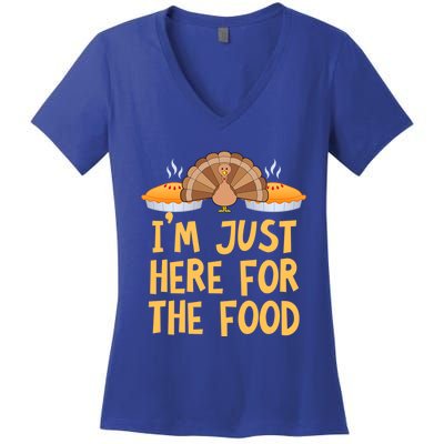 Im Just Here For The Food Funny Turkey Pumpkin Pie Holiday Cool Gift Women's V-Neck T-Shirt