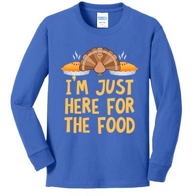 Im Just Here For The Food Funny Turkey Pumpkin Pie Holiday Cool Gift Kids Long Sleeve Shirt