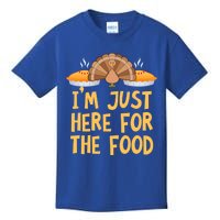 Im Just Here For The Food Funny Turkey Pumpkin Pie Holiday Cool Gift Kids T-Shirt