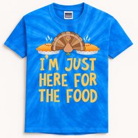 Im Just Here For The Food Funny Turkey Pumpkin Pie Holiday Cool Gift Kids Tie-Dye T-Shirt