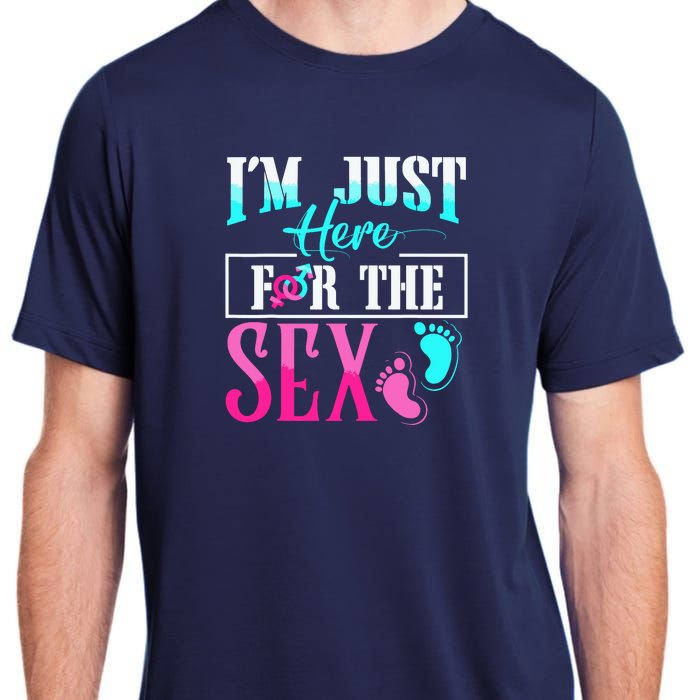 Im Just Here For The Sex Adult ChromaSoft Performance T-Shirt