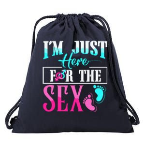 Im Just Here For The Sex Drawstring Bag