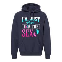 Im Just Here For The Sex Premium Hoodie