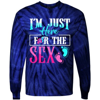 Im Just Here For The Sex Tie-Dye Long Sleeve Shirt