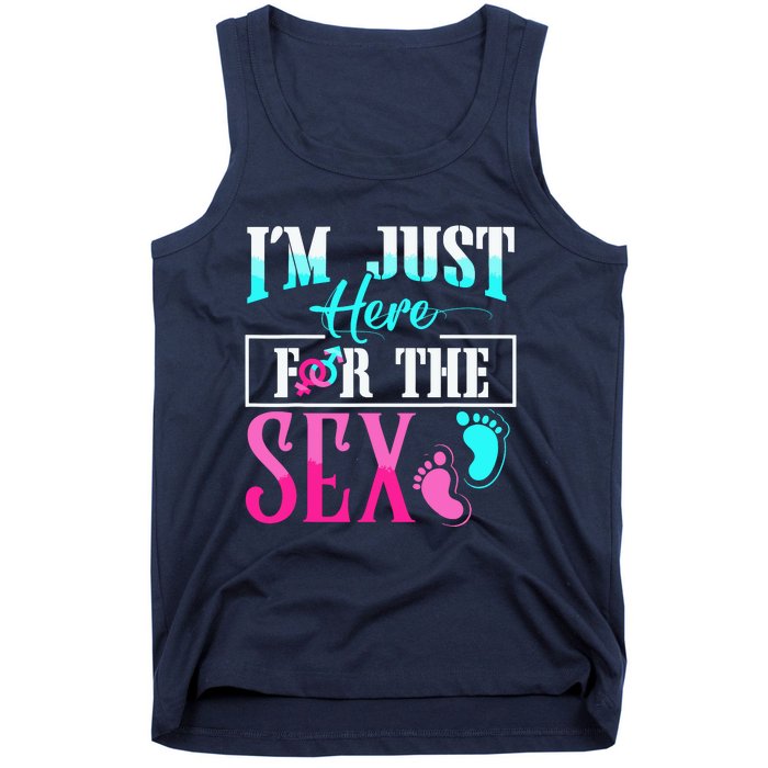 Im Just Here For The Sex Tank Top