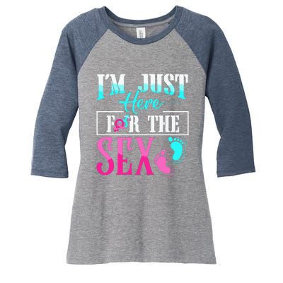 Im Just Here For The Sex Women's Tri-Blend 3/4-Sleeve Raglan Shirt