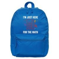 IM Just Here For The Math Funny Pi Day Nerd Math Geek Gift 16 in Basic Backpack