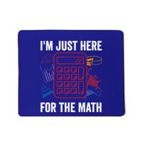IM Just Here For The Math Funny Pi Day Nerd Math Geek Gift Mousepad