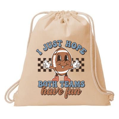 I Just Hope Both Teams Have Fun Funny Football Cute Retro Drawstring Bag