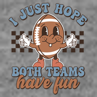 I Just Hope Both Teams Have Fun Funny Football Cute Retro 7-Panel Snapback Hat