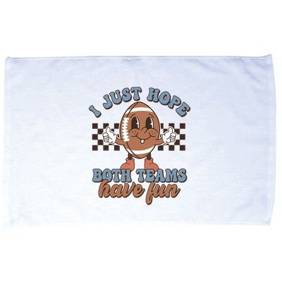 I Just Hope Both Teams Have Fun Funny Football Cute Retro Microfiber Hand Towel