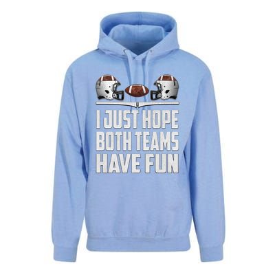 I Just Hope Both Teams Have Fun Football Game Day Unisex Surf Hoodie