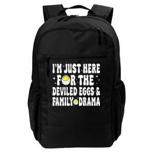 IM Just Here For The Deviled Eggs And Family Drama Funny Thanksgiving Daily Commute Backpack