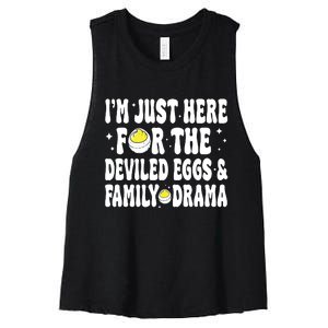 IM Just Here For The Deviled Eggs And Family Drama Funny Thanksgiving Women's Racerback Cropped Tank